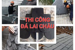 Cách thi công ngói đá slate Lai Châu chính xác nhất